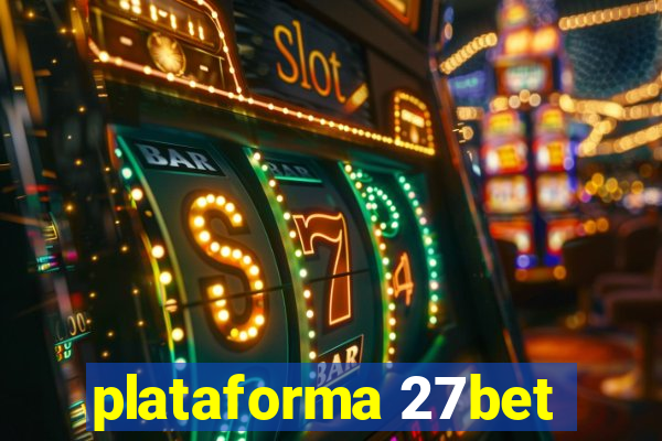 plataforma 27bet